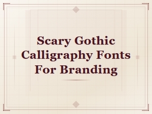 Spooky Gothic Calligraphy Fonts for Halloween Branding